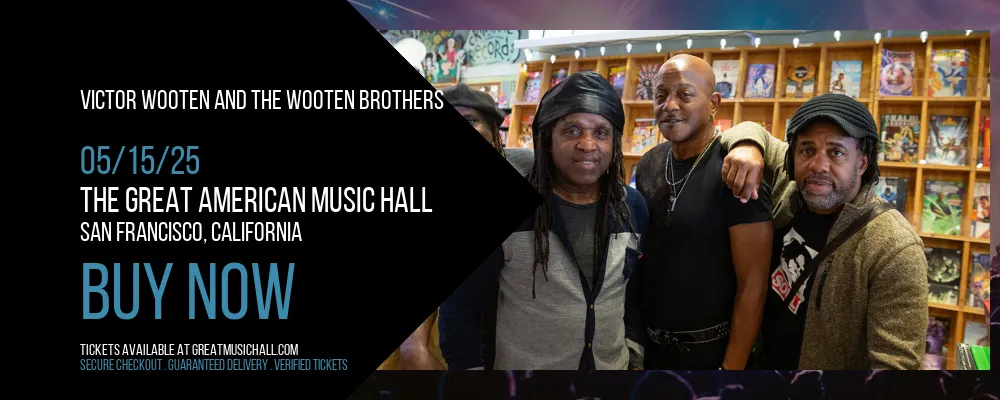 Victor Wooten and The Wooten Brothers at The Great American Music Hall